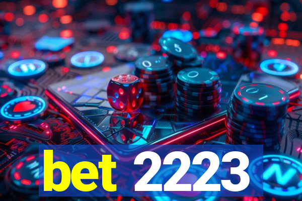 bet 2223